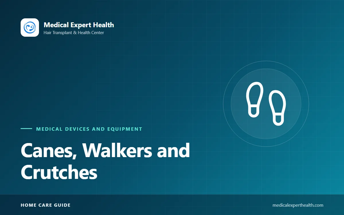 Canes, Walkers and Crutches: Choosing and Adjusting the Right Walking Aid
