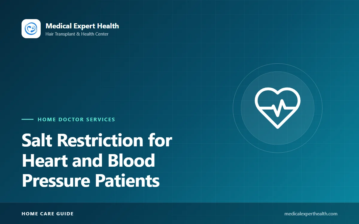 Salt Restriction for Heart and Blood Pressure Patients: Hidden Sources and Tasty Alternatives