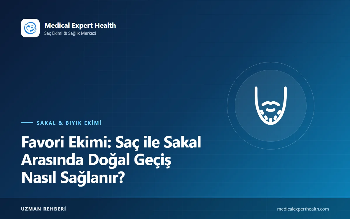 Favori Ekimi: Saç ile Sakal Arasında Doğal Geçiş Nasıl Sağlanır?