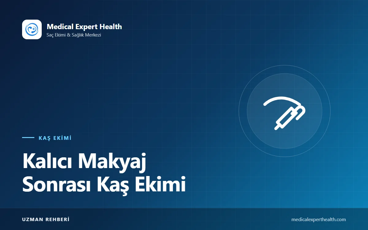 Kalıcı Makyaj Sonrası Kaş Ekimi: Eski Pigmentin Üzerine Kıl Nakli Mümkün mü?