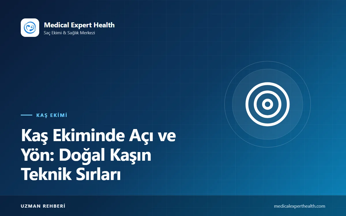 Kaş Ekiminde Açı ve Yön: Doğal Kaşın Teknik Sırları