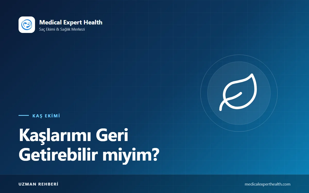 Kaşlarımı Geri Getirebilir miyim? Kaş Ekimi Öncesi Denenebilecek Yöntemler