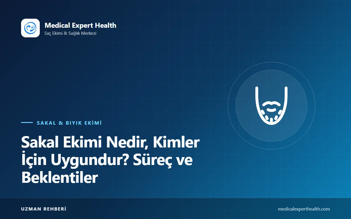 Sakal Ekimi Nedir, Kimler İçin Uygundur? Süreç ve Beklentiler