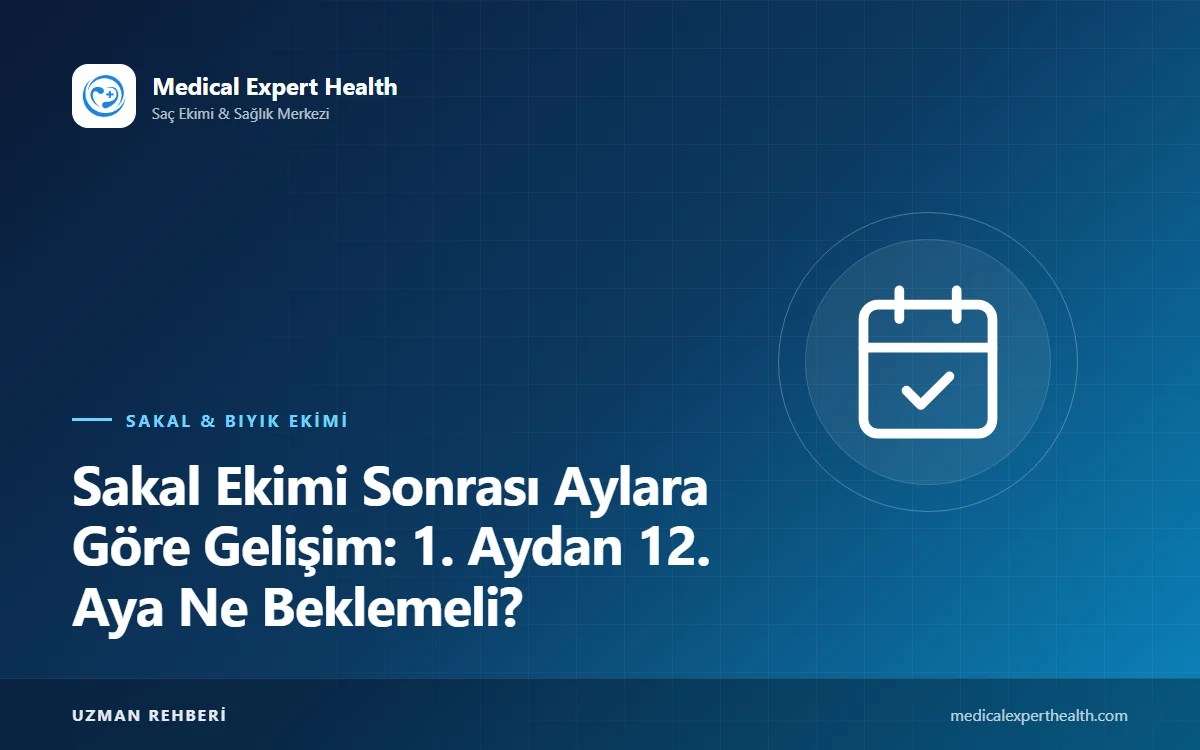 Sakal Ekimi Sonrası Aylara Göre Gelişim: 1. Aydan 12. Aya Ne Beklemeli?
